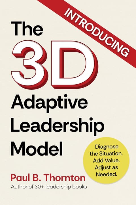Cover of The 3D Adaptive Leadership Model by Paul B. Thornton