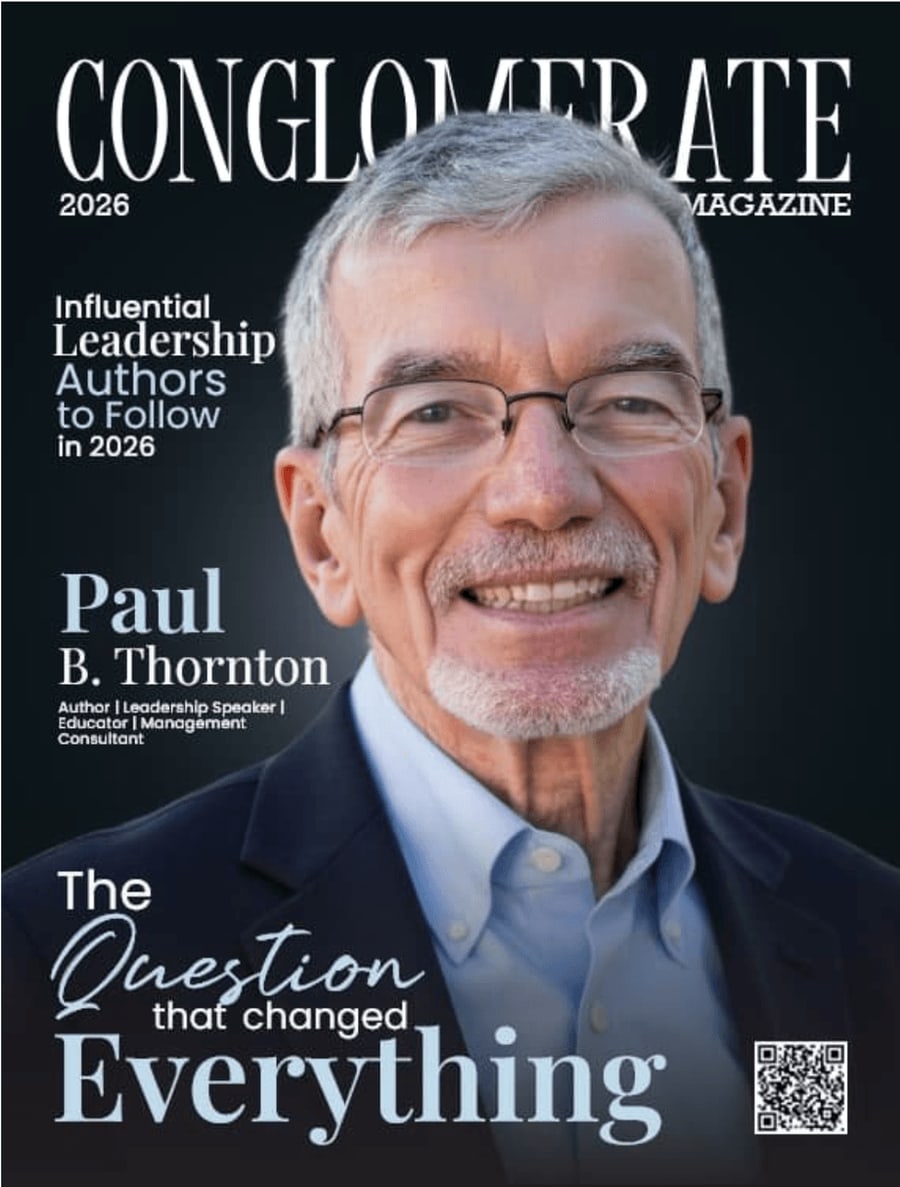 Conglomerate Magazine cover featuring Paul B. Thornton as an influential leadership author to follow in 2026